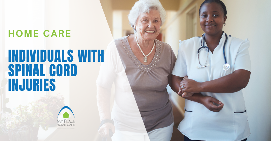 Home Care for Individuals with Spinal Cord Injuries